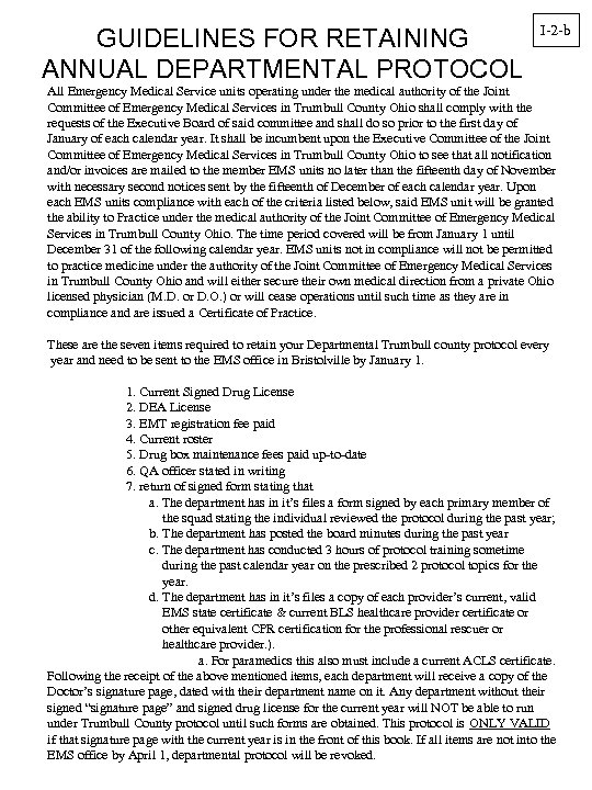 GUIDELINES FOR RETAINING ANNUAL DEPARTMENTAL PROTOCOL I-2 -b All Emergency Medical Service units operating