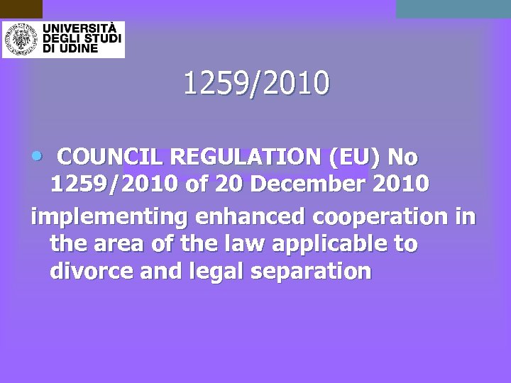 1259/2010 • COUNCIL REGULATION (EU) No 1259/2010 of 20 December 2010 implementing enhanced cooperation