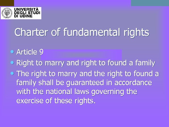 Charter of fundamental rights • Article 9 • Right to marry and right to