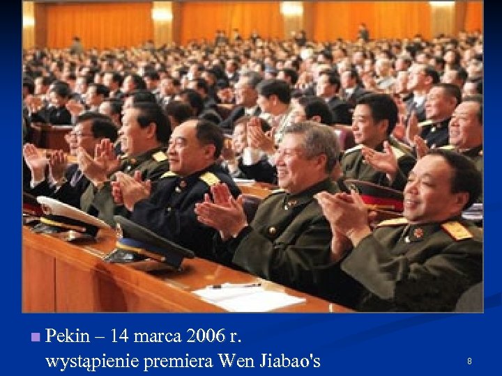  Pekin – 14 marca 2006 r. wystąpienie premiera Wen Jiabao's 8 