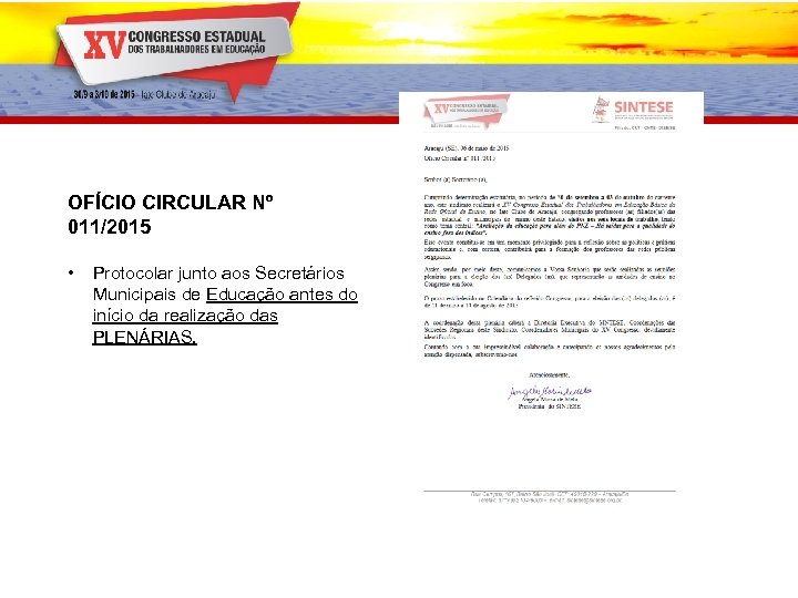 OFÍCIO CIRCULAR Nº 011/2015 • Protocolar junto aos Secretários Municipais de Educação antes do