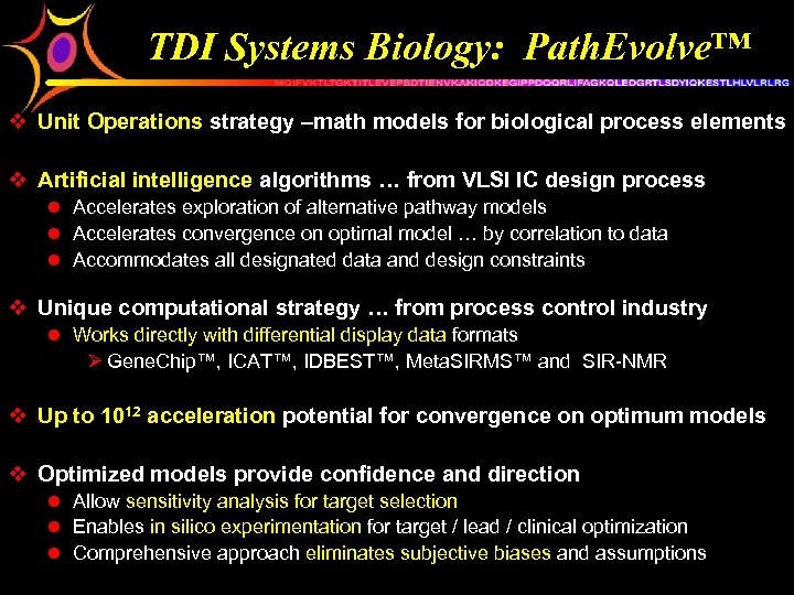 TDI Systems Biology: Path. Evolve™ v Unit Operations strategy –math models for biological process