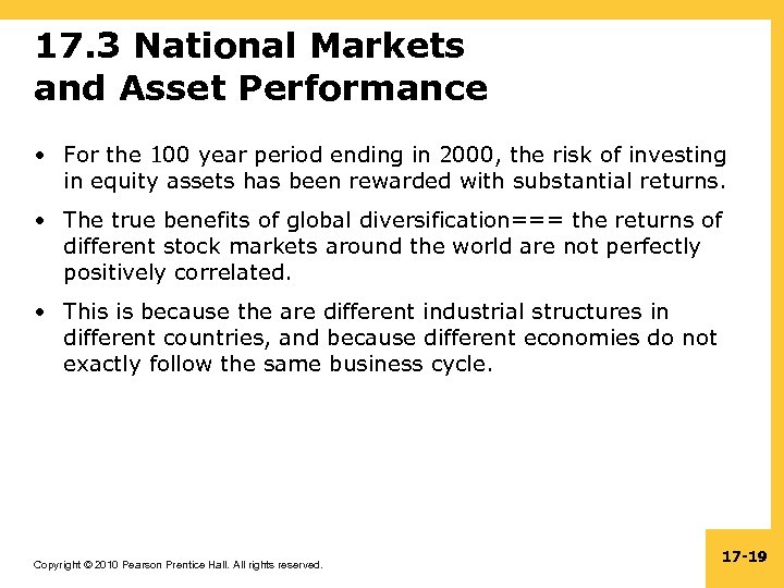 17. 3 National Markets and Asset Performance • For the 100 year period ending