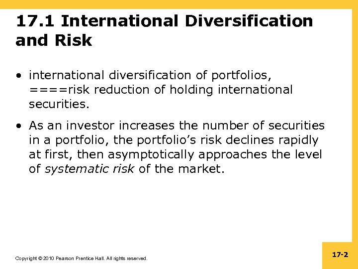 17. 1 International Diversification and Risk • international diversification of portfolios, ====risk reduction of