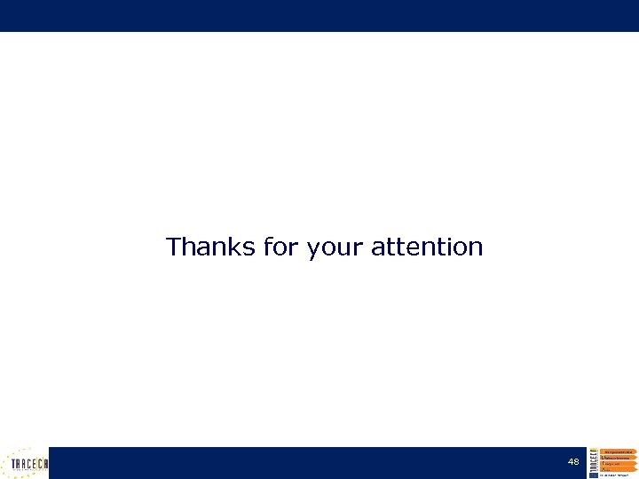 Thanks for your attention 48 