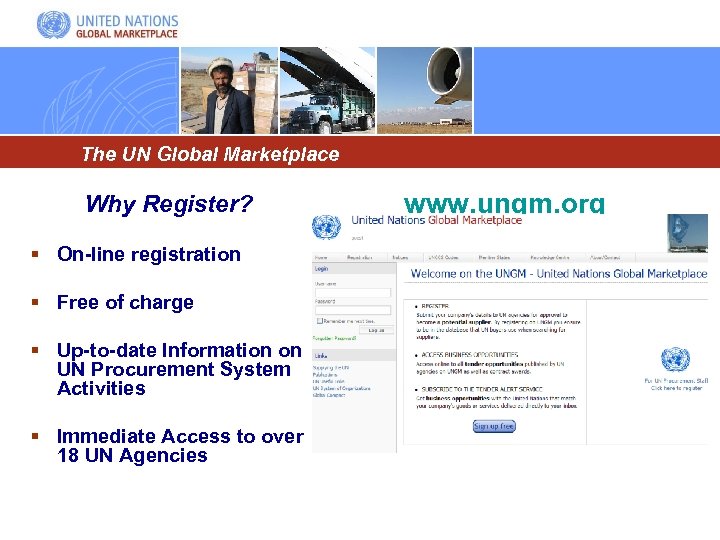 The UN Global Marketplace Why Register? § On-line registration § Free of charge §