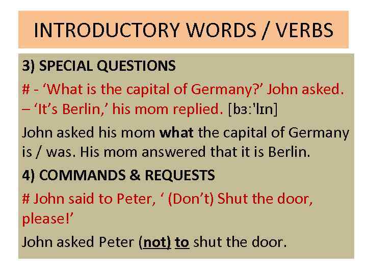 INTRODUCTORY WORDS / VERBS 3) SPECIAL QUESTIONS # - ‘What is the capital of