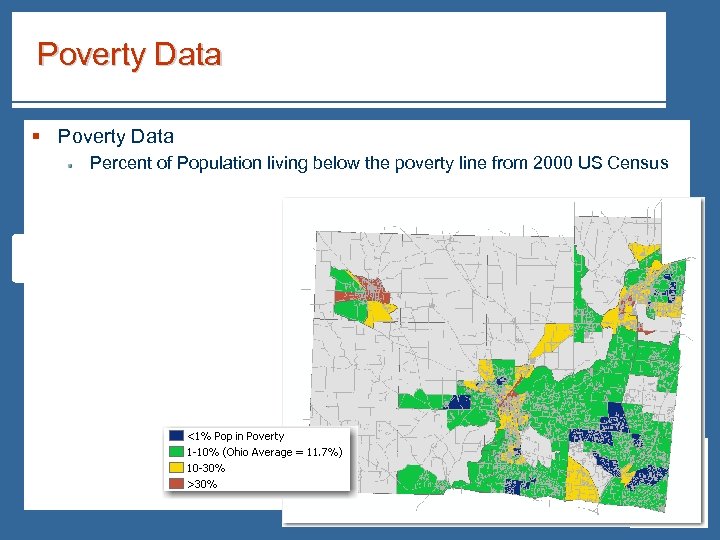 Poverty Data § Poverty Data Percent of Population living below the poverty line from