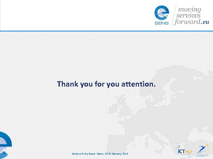 Thank you for you attention. Advisory Policy Board - Baarn, 25 -26 February, 2014