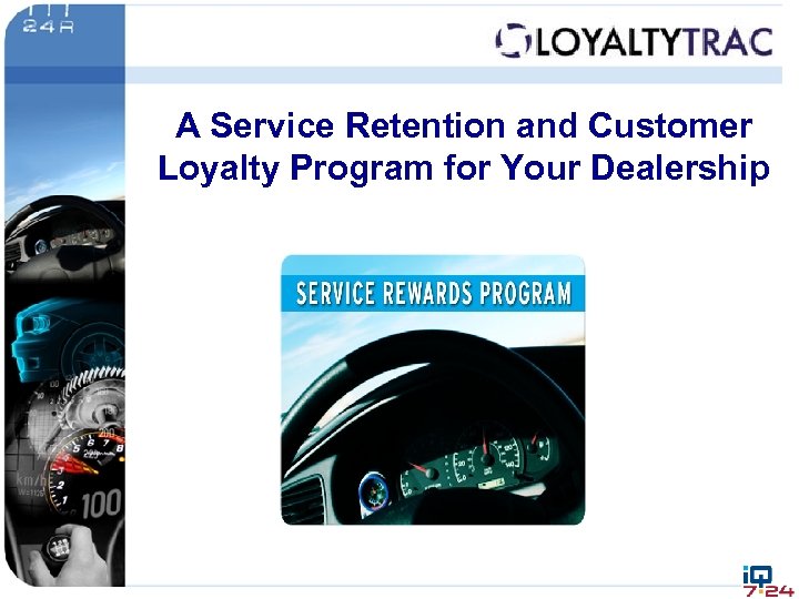 A Service Retention and Customer Loyalty Program for Your Dealership 