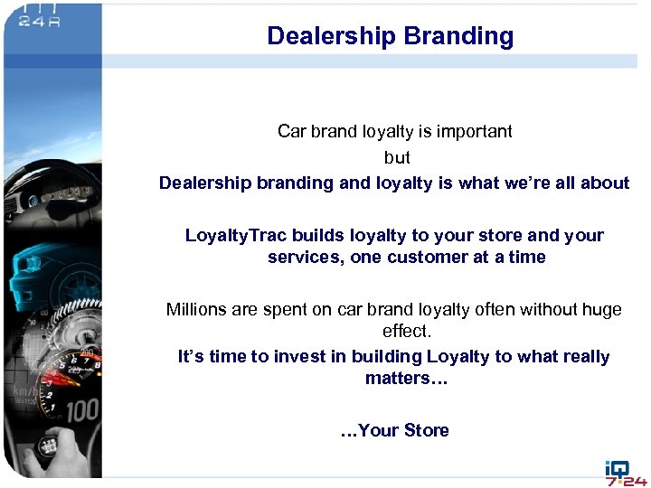 Dealership Branding Car brand loyalty is important but Dealership branding and loyalty is what