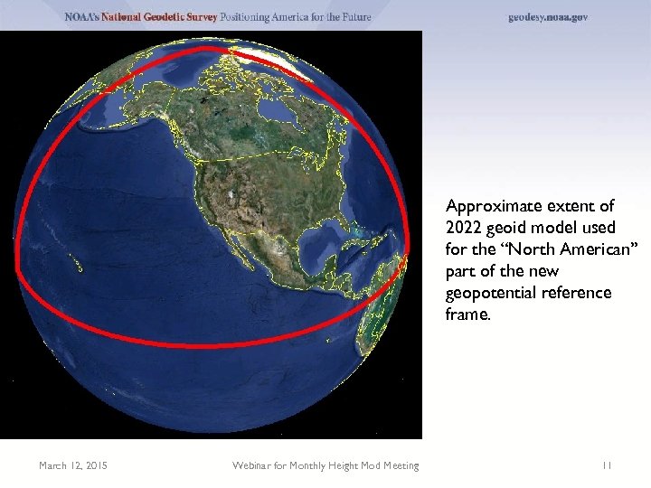 Approximate extent of 2022 geoid model used for the “North American” part of the