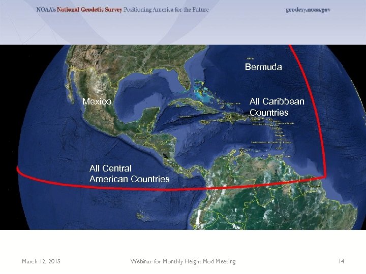 Bermuda Mexico All Caribbean Countries All Central American Countries March 12, 2015 Webinar for