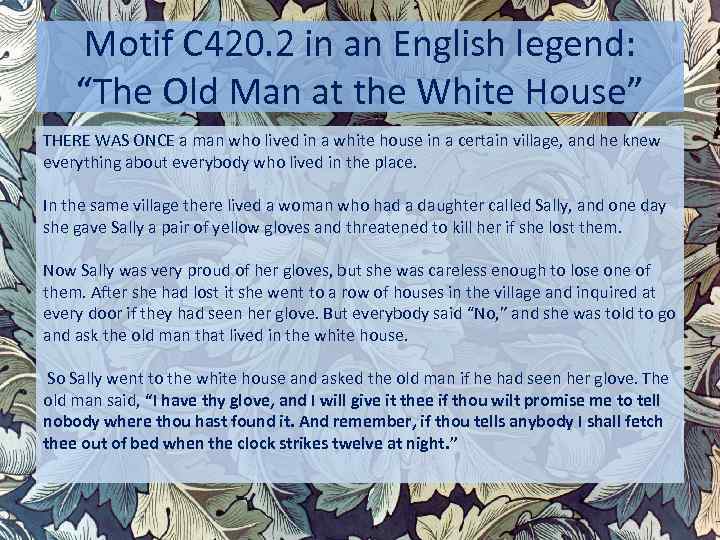 Motif C 420. 2 in an English legend: “The Old Man at the White