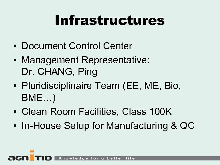 Infrastructures • Document Control Center • Management Representative: Dr. CHANG, Ping • Pluridisciplinaire Team