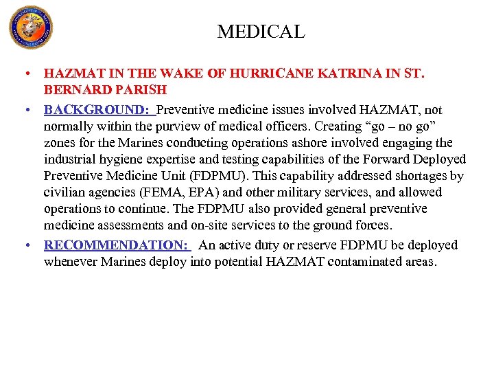 MEDICAL • HAZMAT IN THE WAKE OF HURRICANE KATRINA IN ST. BERNARD PARISH •