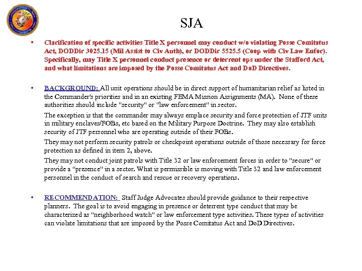 SJA • Clarification of specific activities Title X personnel may conduct w/o violating Posse