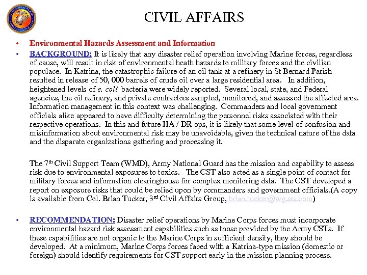 CIVIL AFFAIRS • • Environmental Hazards Assessment and Information BACKGROUND: It is likely that