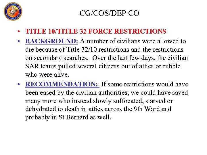 CG/COS/DEP CO • TITLE 10/TITLE 32 FORCE RESTRICTIONS • BACKGROUND: A number of civilians