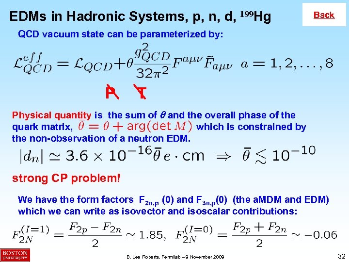 EDMs in Hadronic Systems, p, n, d, 199 Hg Back QCD vacuum state can