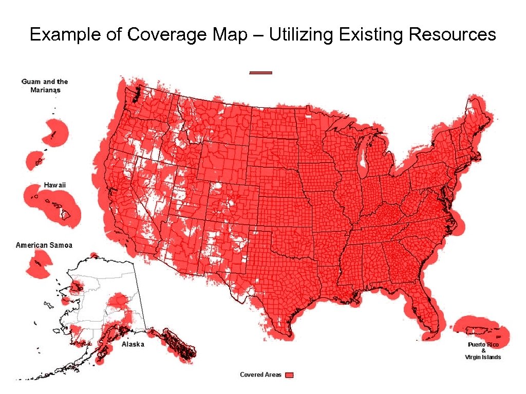 Example of Coverage Map – Utilizing Existing Resources 