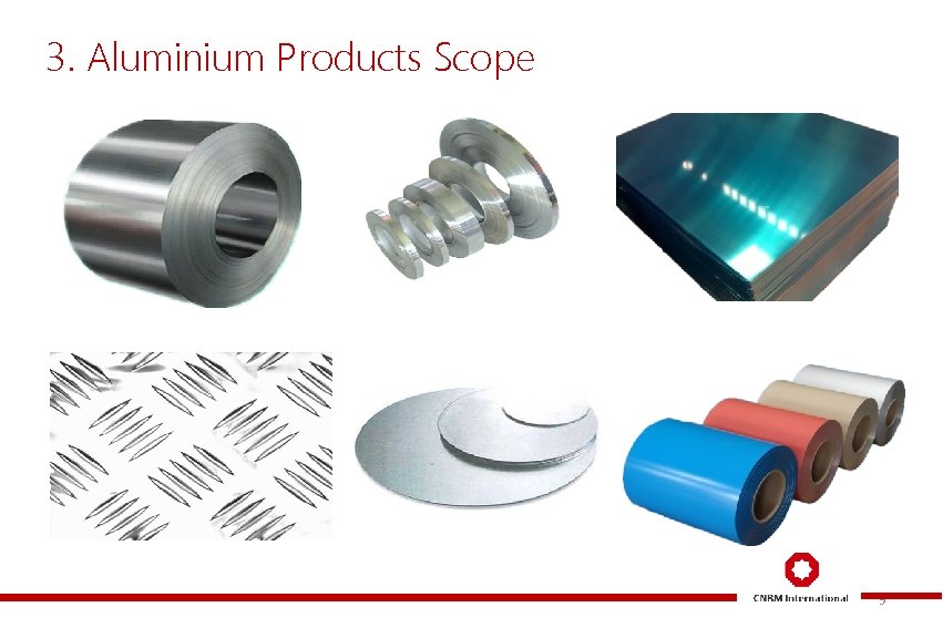 3. Aluminium Products Scope 9 