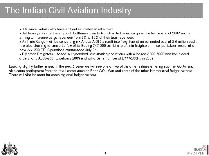The Indian Civil Aviation Industry · Reliance Retail - who have an fleet estimated