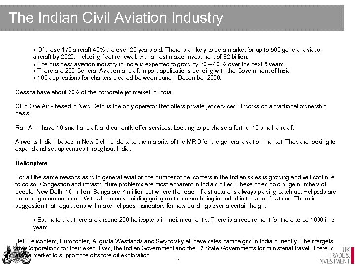 The Indian Civil Aviation Industry · Of these 170 aircraft 40% are over 20