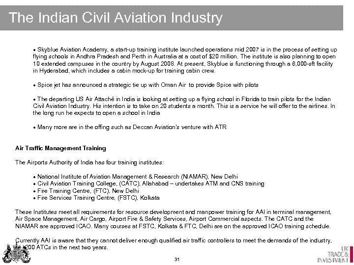 The Indian Civil Aviation Industry · Skyblue Aviation Academy, a start-up training institute launched
