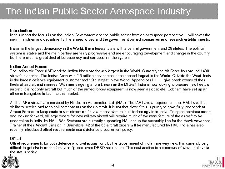 The Indian Public Sector Aerospace Industry Introduction In this report the focus is on
