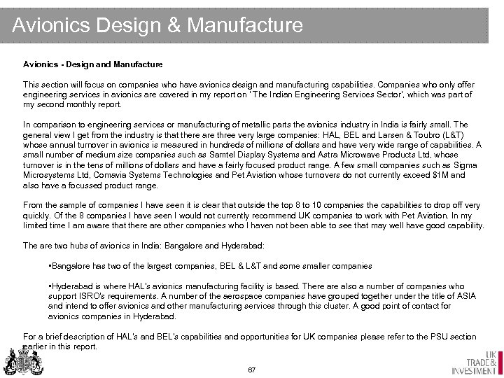Avionics Design & Manufacture Avionics - Design and Manufacture This section will focus on