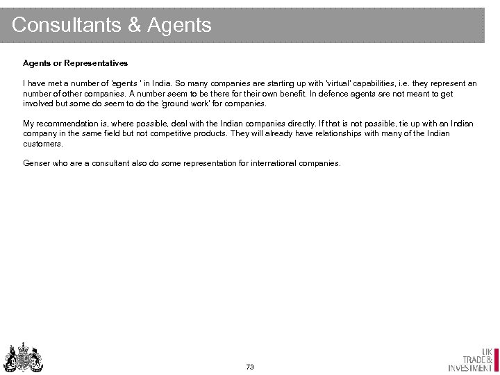 Consultants & Agents or Representatives I have met a number of 'agents ' in