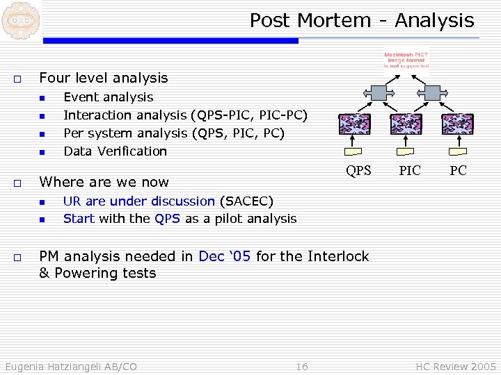 Post Mortem - Analysis o Four level analysis n n o QPS Where are