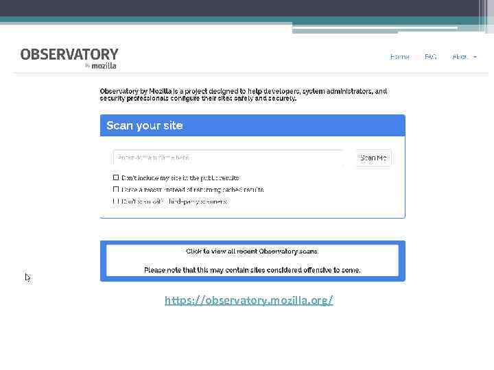 https: //observatory. mozilla. org/ 
