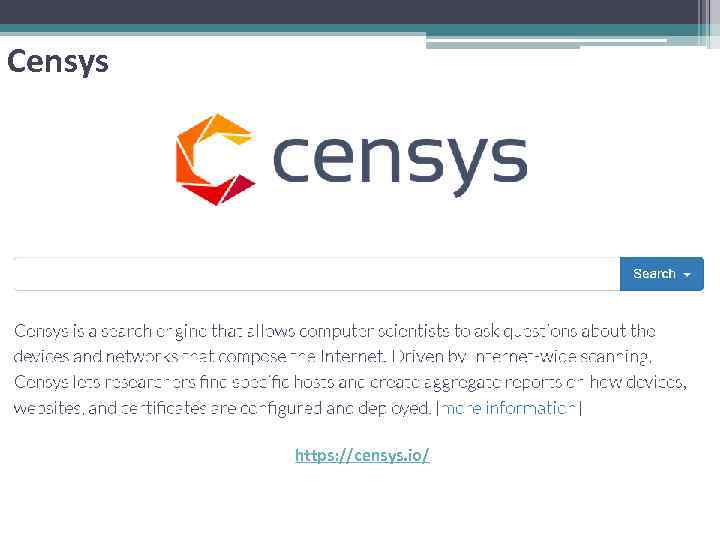 Censys https: //censys. io/ 