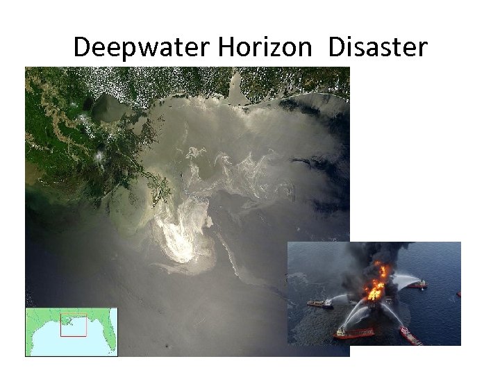 Deepwater Horizon Disaster 