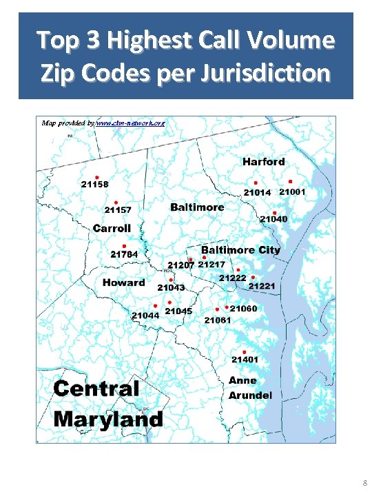 Top 3 Highest Call Volume Zip Codes per Jurisdiction Map provided by www. cim-network.