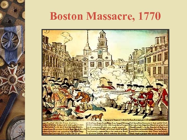Boston Massacre, 1770 