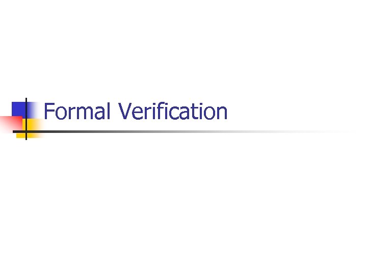 Formal Verification 