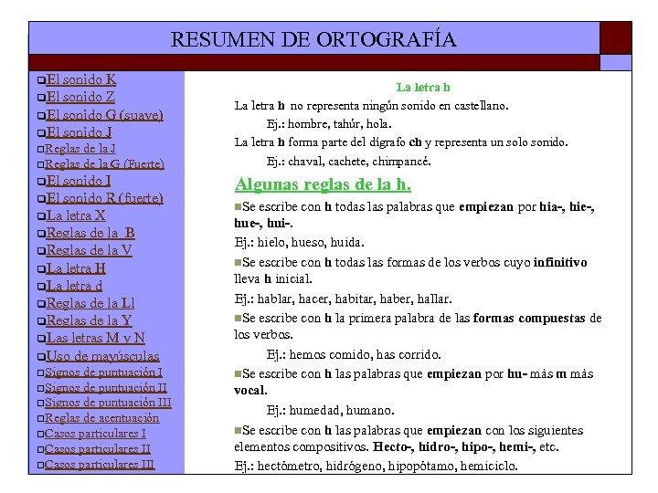 RESUMEN DE ORTOGRAFÍA q. El sonido K q. El sonido Z q. El sonido
