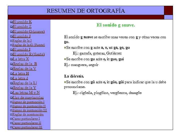 RESUMEN DE ORTOGRAFÍA q. El sonido K q. El sonido Z q. El sonido