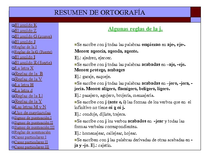 RESUMEN DE ORTOGRAFÍA q. El sonido K q. El sonido Z q. El sonido