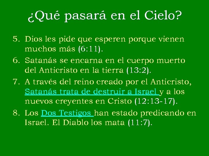 ¿Qué pasará en el Cielo? 5. Dios les pide que esperen porque vienen muchos