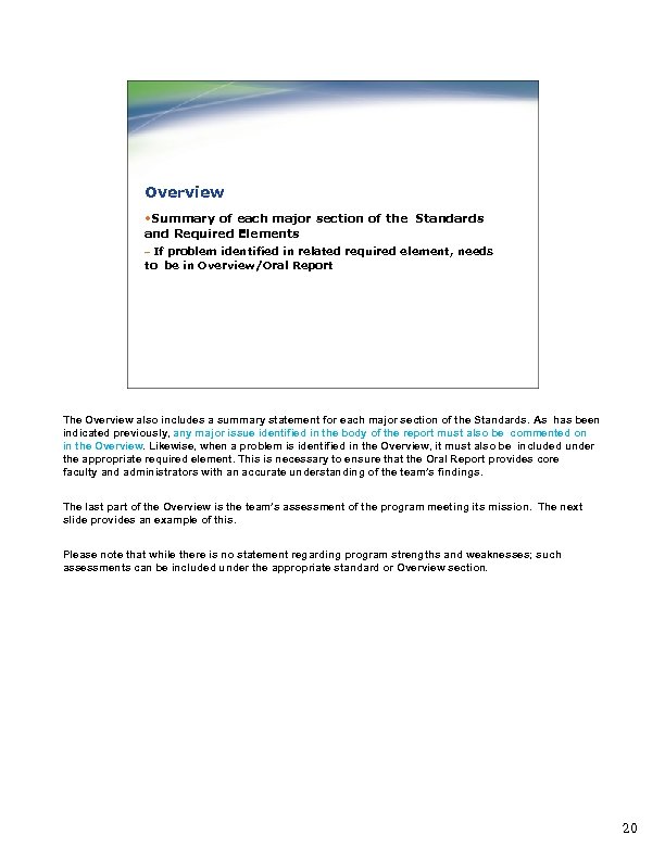 Overview • Summary of each major section of the Standards and Required Elements –