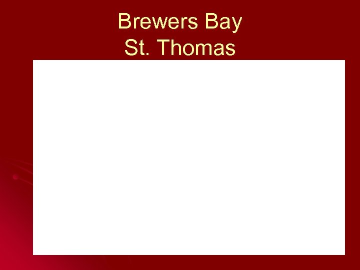 Brewers Bay St. Thomas 
