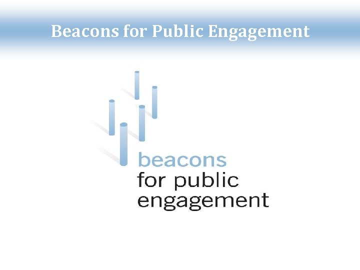 Beacons for Public Engagement 