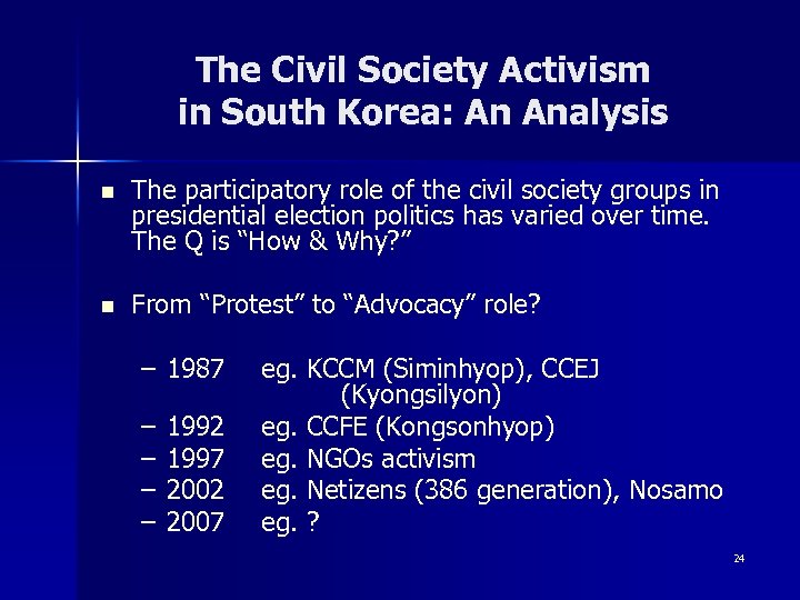 The Civil Society Activism in South Korea: An Analysis n The participatory role of