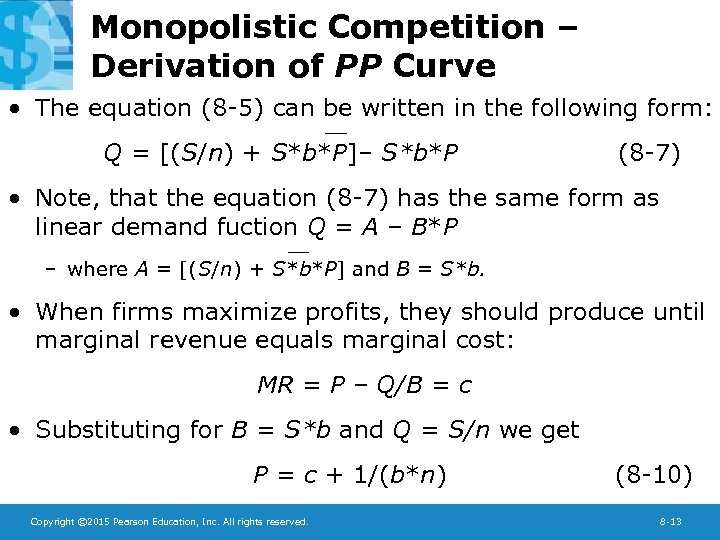 Monopolistic Competition – Derivation of PP Curve • The equation (8 -5) can be