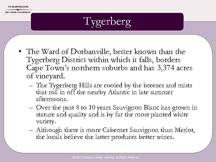 Tygerberg • The Ward of Durbanville, better known than the Tygerberg District within which