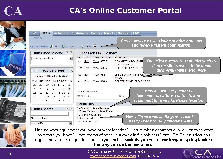 CA CA’s Online Customer Portal Create new or view existing service requests and receive